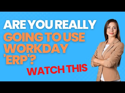 Workday 'ERP' - Is It Ready For Your Business?