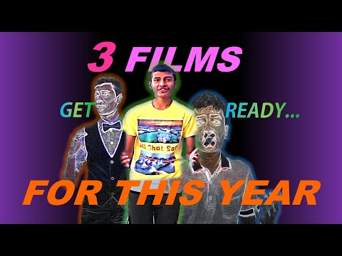 Get Ready... for 3 FILMS THIS YEAR!