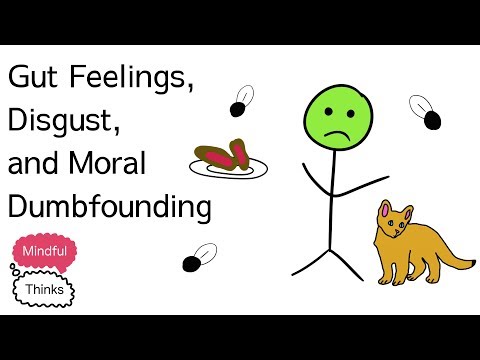 Gut Feelings, Disgust, and Moral Dumbfounding