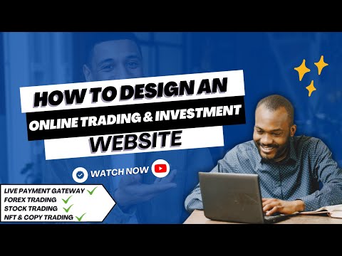 How to Create a trading and investment website with loan, stock, nft feature