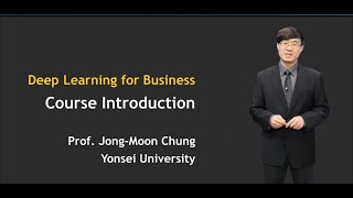 Deep Learning For Business Class 1 | Introduction to Deep Learning for Business
