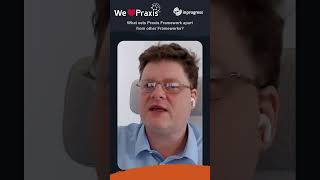 We ❤️ Praxis Framework - What sets Praxis Framework apart from other frameworks?