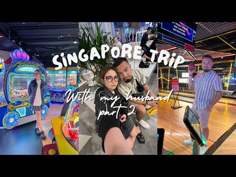 Married Life. Singapore Trip With Yan Part 2.