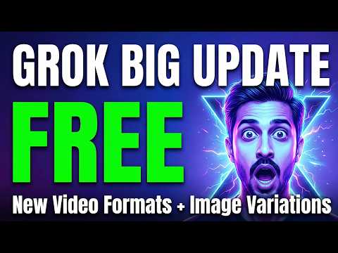 🤯 Grok Latest Update Explained: New Video Formats, Image Variations & Lip-Sync (FREE)