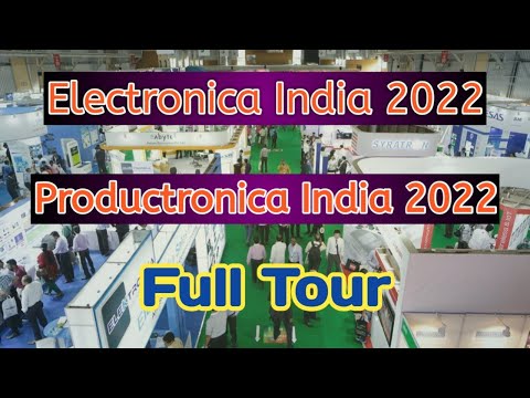 Electronica India 2022 || Productronica India 2022 Exhibition Full Tour