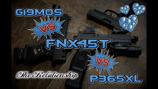Glock 19 Gen4 MOS Vs. Sig Sauer P365xl Vs. FNX45 Tactical "The Relationship" #Glock #Relationship