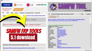Learn SamFw Tool 5.1 || Today  Samsung FRP Bypass Full Tutorial