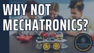 Why You Shouldn't Pick Mechatronics as Your Engineering Major