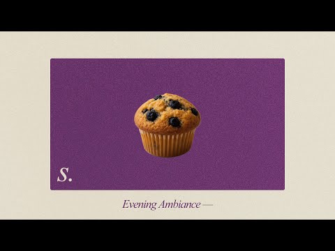 Evening Ambiance 🌇 — Sunset Jazz & Blueberry Muffin | 1 Hour Chill City Lights Music