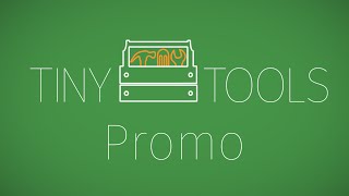 Tiny Tools Promo
