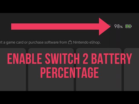 How to Enable Battery Percentage on Nintendo Switch 2