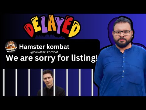Oops 😬 Hamster kombat listing delayed !