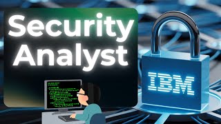 IBM Launched Security Analyst Certification Course | Start your career in Cybersecurity!