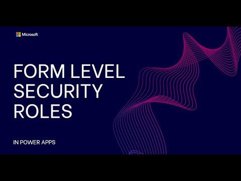 Form Level Security Role | Power Apps