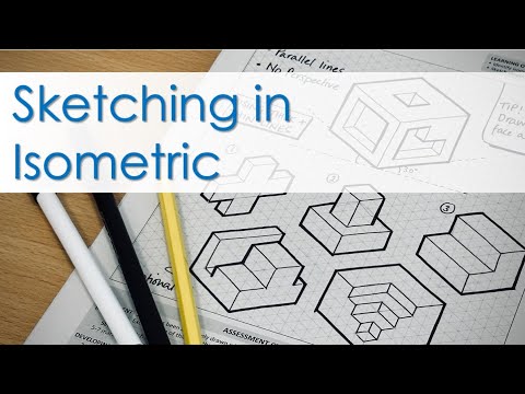 Sketching in Isometric - a beginners guide