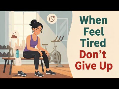 Don’t Give Up When You Feel Tired | English Listening Practice with Motivation