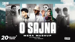 O Sajna Mega Mashup | Harshal Music | Tegi Pannu X Diljit Dosajnh X Badshah X Divine | Pop Mashup