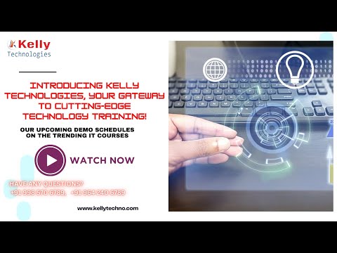 Introducing Kelly Technologies, your gateway to cutting-edge technology training!