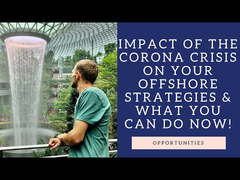 Impact & Opportunities of Corona Crisis to Flag Theory and Offshore Strategies