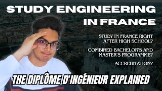 The French Engineering Degree Explained | Accreditation, Internships, International Experience