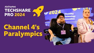 Spotlight on Channel 4's Paralympics - TechShare Pro 2024