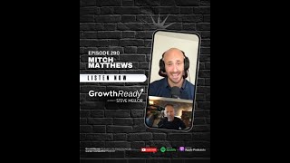 New Episode of GrowthReady Podcast is out now!