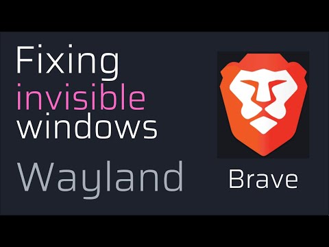 Fixing Invisible Windows in Brave Browser After Latest Update (Wayland) | SA1G0N
