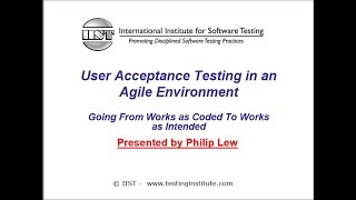 User Acceptance Testing in Agile Environment
