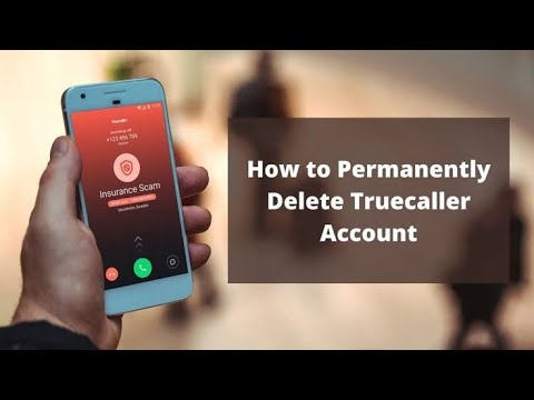 🔥How to Delete Truecaller Account permanently in just 1 minute😊
