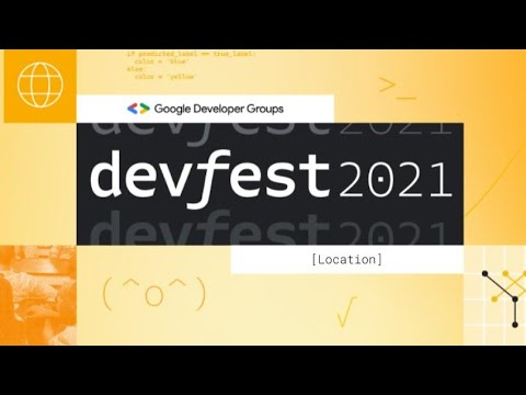GDG DevFest Baku 2021 1st day (online )