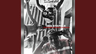 BIG STEPPER (WWB STUDIOS) (feat. BARS MESSIAH, YOUNG SMOKEY & MAGLERA ZW)