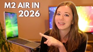 M2 MacBook Air in 2026 - Still Worth It? Honest Review