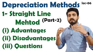 #06 Straight Line Method of depreciation |Depreciation Methods Part-2 |