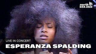 Esperanza Spalding - Full Concert [HD] | Live at North Sea Jazz Festival 2011
