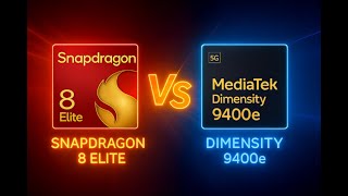 Snapdragon 8 Elite vs Dimensity 9400e 🔥 Flagship Processor Battle! Which Chip Rules Smartphones?