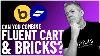 Fluent Cart in Bricks: The Good, The Bad & What’s Missing!