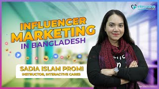 Influencer Marketing in Bangladesh | what is influencer marketing | How Influencer marketing works