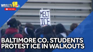 Baltimore County students walk out to protest ICE