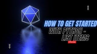 How to Get Started with Python Access List Items - Guide to Beginners