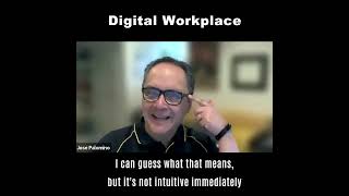 Hannah Eisenberg & Jose Palomino - Digital Workplace