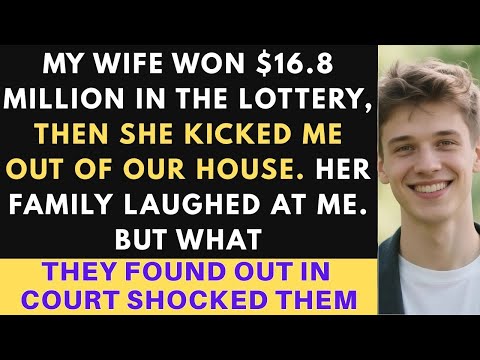 My Wife Won $16.8 Million and Her Family Kicked Me Out; Their Own Prenup Made Me $5.6 Million Richer