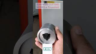 Bore cutting with 3 keyway cutting work #engineeringwork #wireworks #wirecutter #edmwirecutting