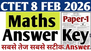 Ctet answer key 8 feb 2026 paper 1 math🔥ctet 7 February 2026 paper 1 answer key |ctet paper Analysis