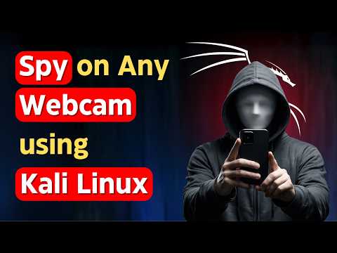 How to Spy on Any Webcam using Kali Linux?