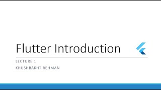 Flutter Course from scratch | Flutter Introduction | Lecture 1