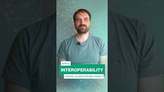 Why is #interoperability crucial in #healthcare today?