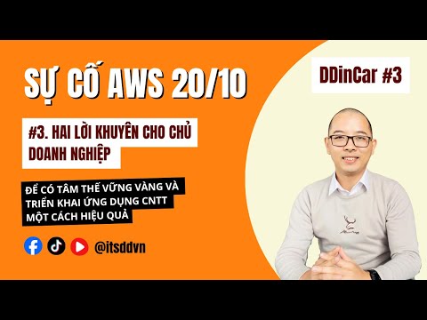 #3 Hai lời khuyên cho chủ doanh nghiệp sau khi #aws gặp sự cố ngày 20/10