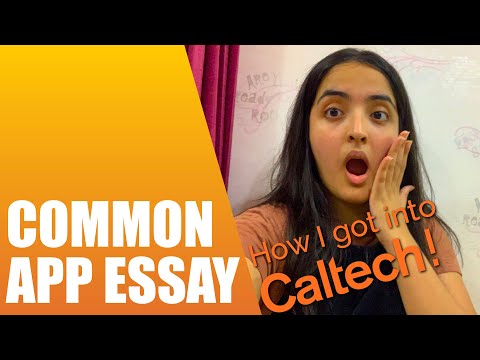 Reading my CALTECH Common App Essay!