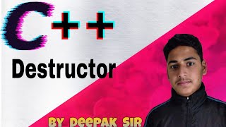 @codewithsurya8918 Destructor.