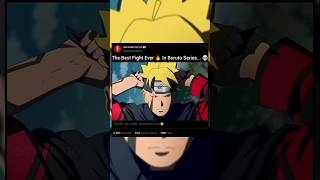 The Best Fight Ever🔥 In Boruto Series...💀 #boruto #shorts #anime